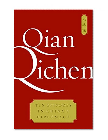 Book Cover Ten Episodes in China's Diplomacy