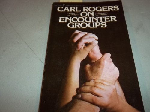 Carl Rogers on encounter groups, (Harrow books)
