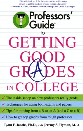 Book Cover Professors' Guide to Getting Good Grades in College