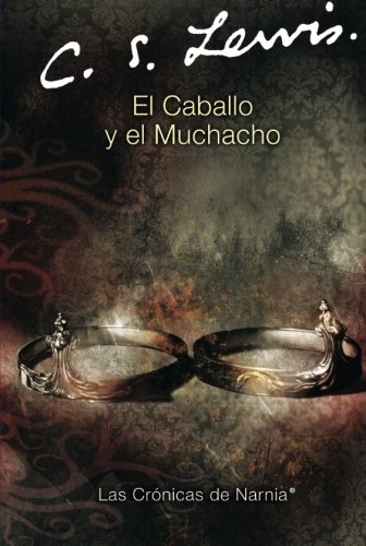 Book Cover El Caballo y muchacho (Narnia) (Spanish Edition)