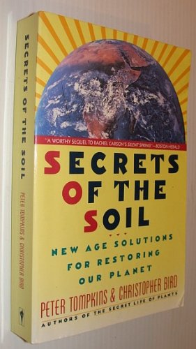 Book Cover Secrets of the Soil: New Age Solutions for Restoring Our Planet