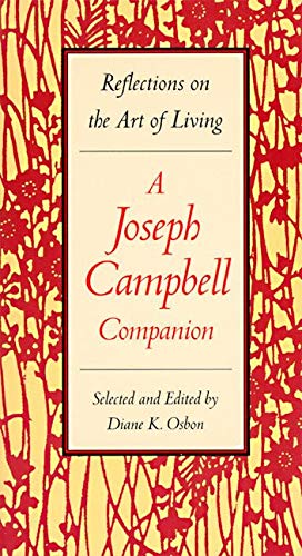 Book Cover Reflections on the Art of Living: A Joseph Campbell Companion