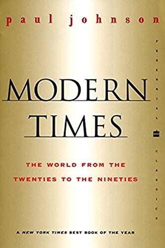 Book Cover Modern Times Revised Edition: The World from the Twenties to the Nineties (Perennial Classics)