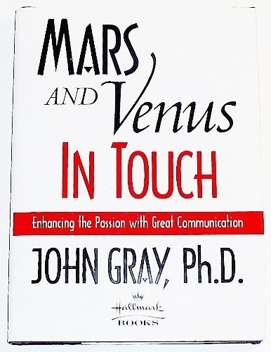 Book Cover Mars and Venus in Touch: Enhancing the Passion with Great Communication