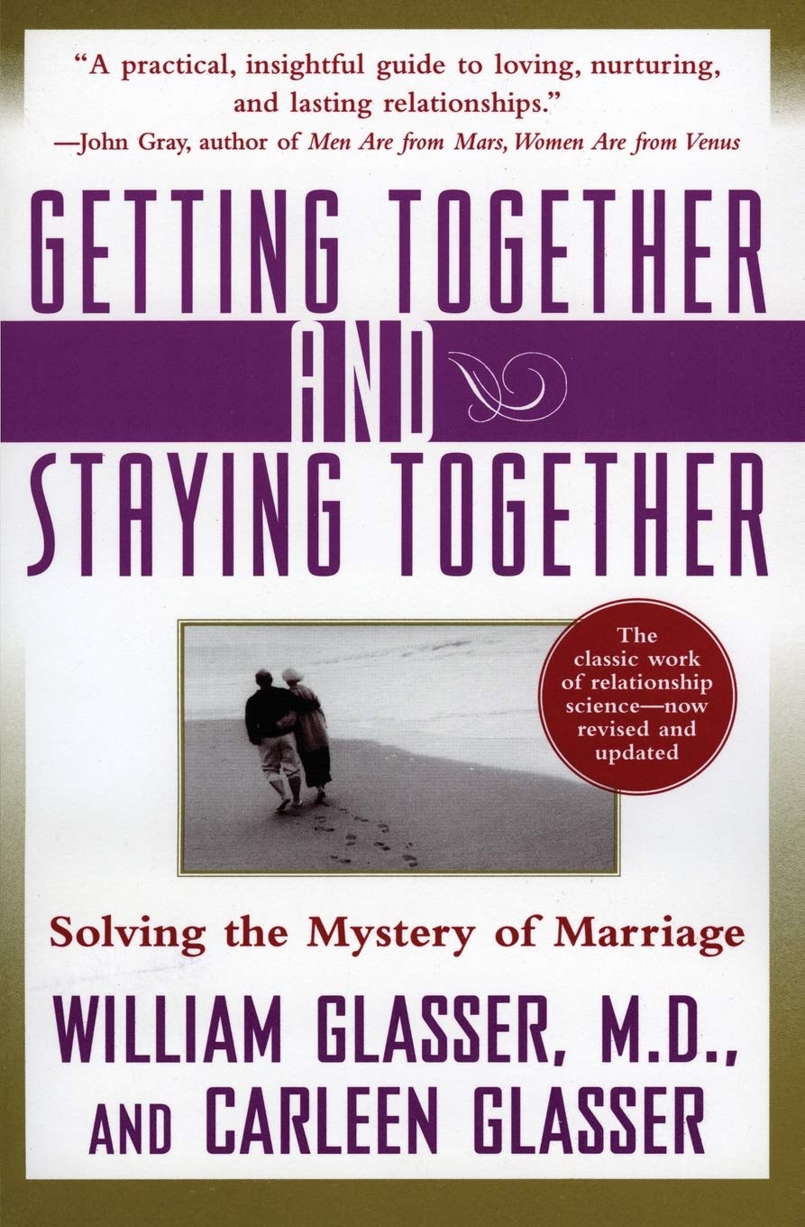 Book Cover Getting Together and Staying Together: Solving the Mystery of Marriage