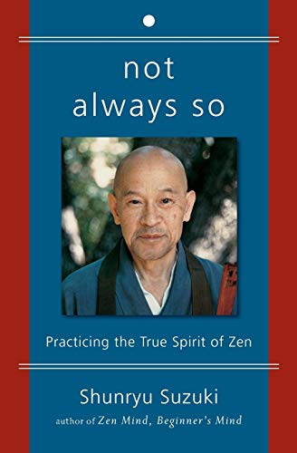 Book Cover Not Always So: Practicing the True Spirit of Zen