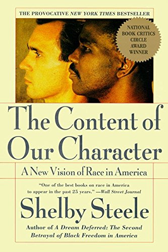 Book Cover The Content of Our Character: A New Vision of Race In America