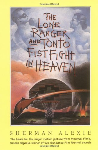 Book Cover The Lone Ranger and Tonto Fistfight in Heaven