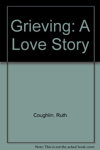 Book Cover Grieving: A Love Story