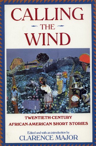 Book Cover Calling the Wind: Twentieth Century African-American Short Stories