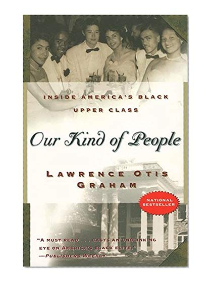 Book Cover Our Kind of People: Inside America's Black Upper Class