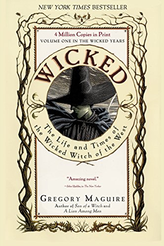 Book Cover Wicked: The Life and Times of the Wicked Witch of the West