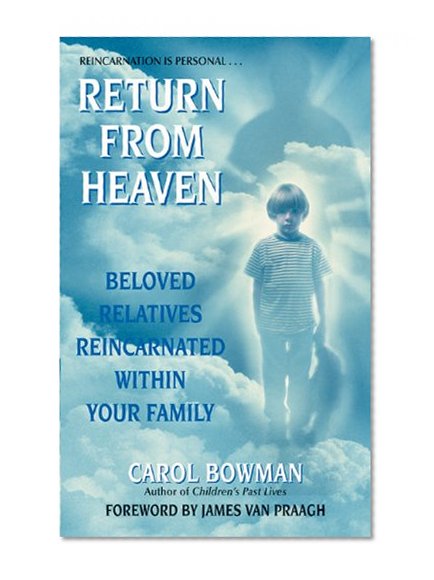Book Cover Return From Heaven: Beloved Relatives Reincarnated Within Your Family