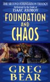 Foundation and Chaos: The Second Foundation Trilogy