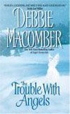 The Trouble with Angels (Harper Monogram)