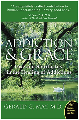Book Cover Addiction and Grace: Love and Spirituality in the Healing of Addictions (Plus)