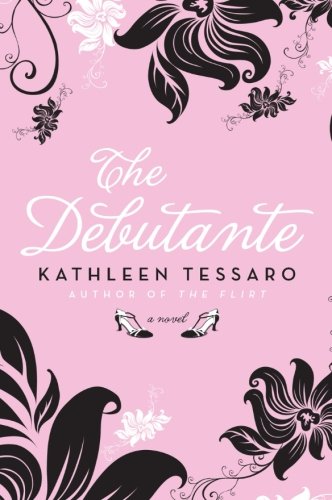 Book Cover The Debutante: A Novel