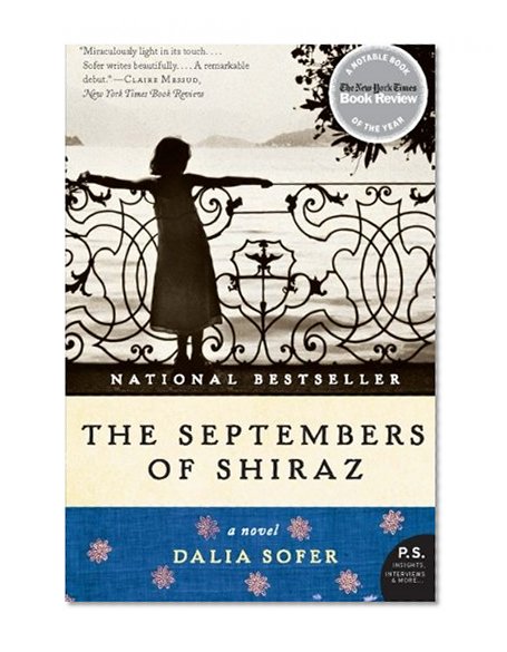The Septembers of Shiraz: A Novel (P.S.)