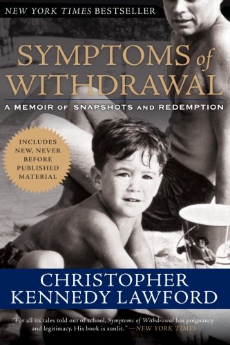 Symptoms of Withdrawal: A Memoir of Snapshots and Redemption