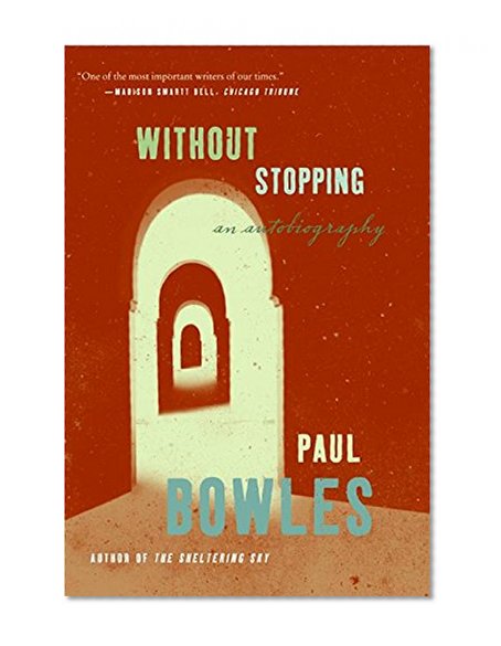 Without Stopping: An Autobiography (Ecco)