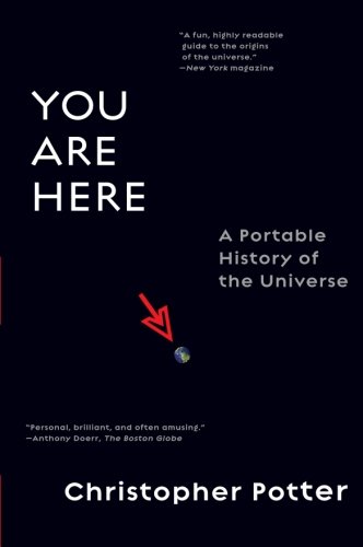 You Are Here: A Portable History of the Universe