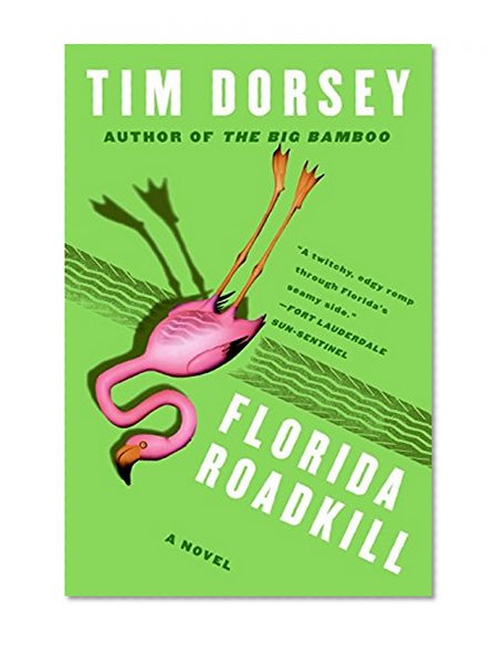 Florida Roadkill: A Novel (Serge Storms)