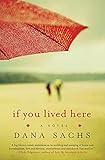 If You Lived Here: A Powerful Novel of Friendship, Loss, and a Journey to Vietnam and Healing