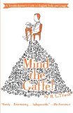 Mind the Gaffe!: A Troubleshooter's Guide to English Style and Usage