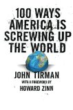 100 Ways America Is Screwing Up the World