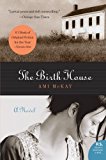 The Birth House: A Novel (P.S.)
