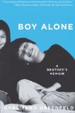 Boy Alone: A Brother's Memoir