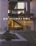 New Sustainable Homes: Designs for Healthy Living