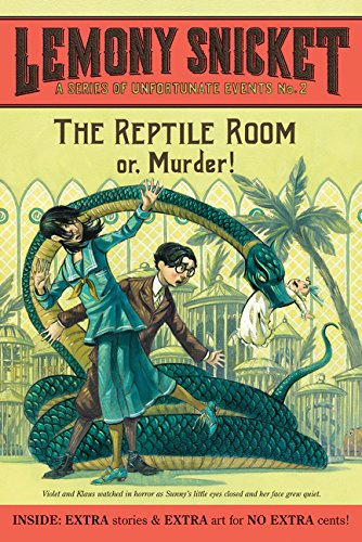 Book Cover The Reptile Room: Or, Murder! (A Series of Unfortunate Events, Book 2)