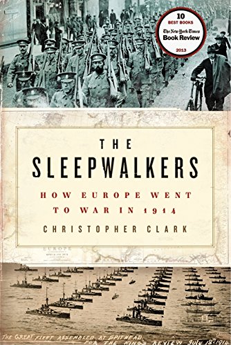 Book Cover The Sleepwalkers: How Europe Went to War in 1914
