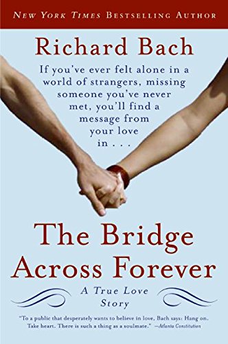 Book Cover The Bridge Across Forever: A True Love Story