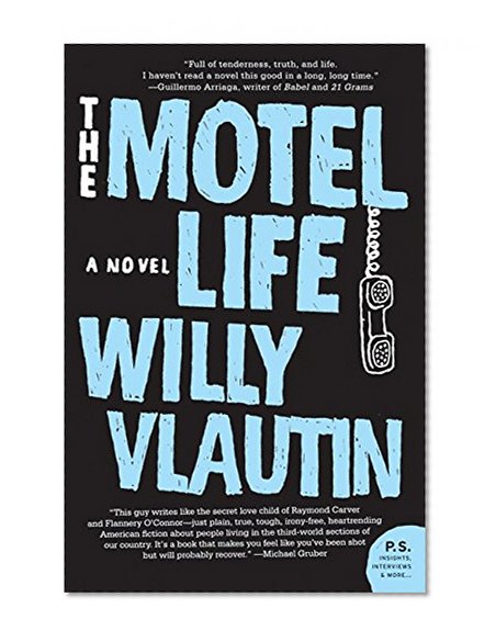 Book Cover The Motel Life: A Novel