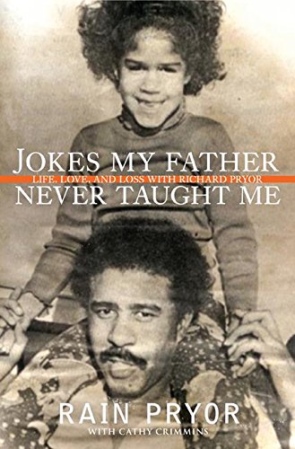 Book Cover Jokes My Father Never Taught Me: Life, Love, and Loss with Richard Pryor
