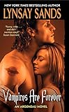 Vampires Are Forever: A Forbidden Paranormal Romance of Passion and Desire