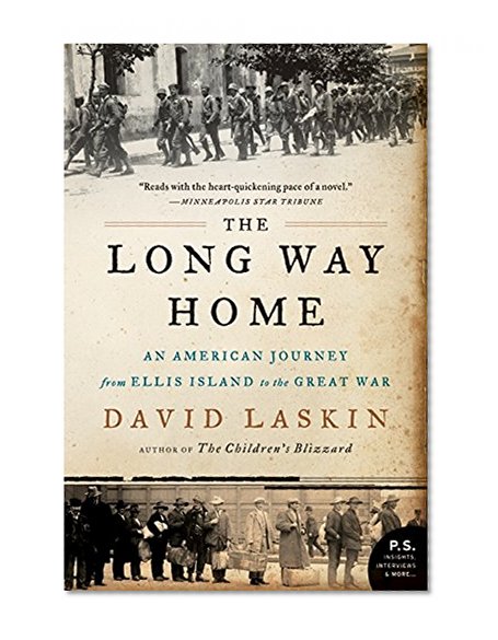 Book Cover The Long Way Home: An American Journey from Ellis Island to the Great War