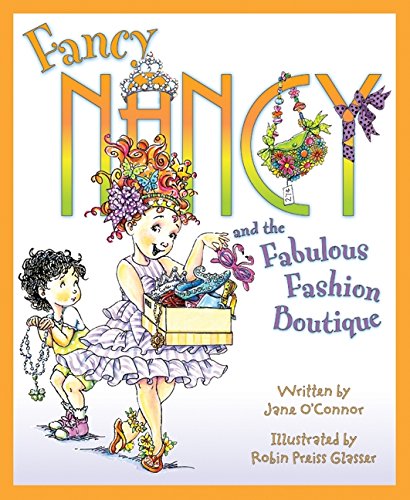Book Cover Fancy Nancy and the Fabulous Fashion Boutique