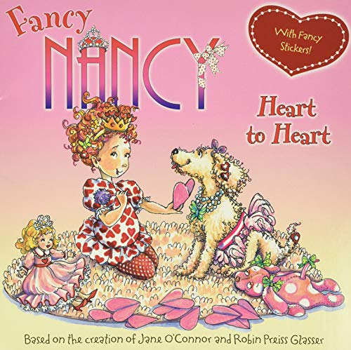 Book Cover Fancy Nancy: Heart to Heart: With Fancy Stickers!
