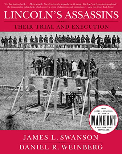 Book Cover Lincoln's Assassins: Their Trial and Execution