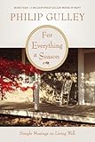 For Everything a Season: Simple Musings on Living Well