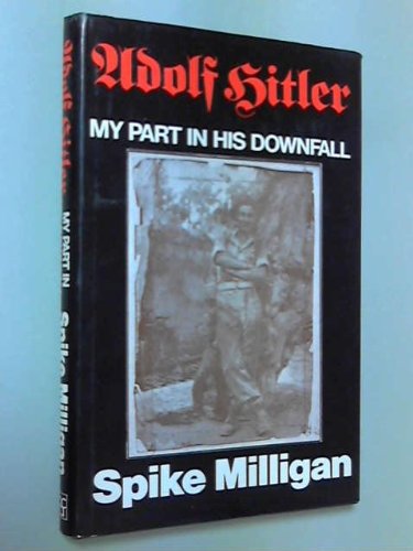 Book Cover Adolf Hitler: My Part in His Downfall