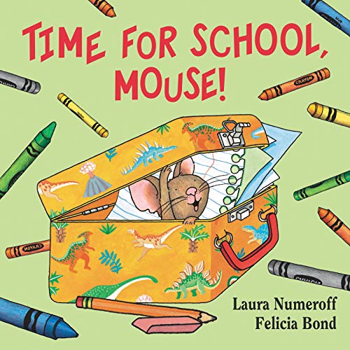 Book Cover Time for School, Mouse! (If You Give...)
