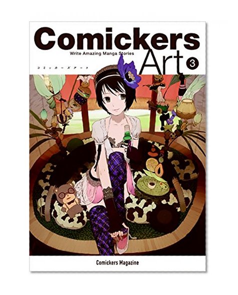 Book Cover Comickers Art 3: Write Amazing Manga Stories