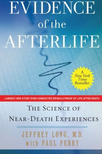 Book Cover Evidence of the Afterlife: The Science of Near-Death Experiences