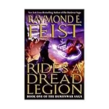 Rides a Dread Legion: Book One of the Demonwar Saga