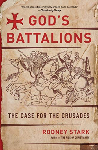 Book Cover God's Battalions: The Case for the Crusades