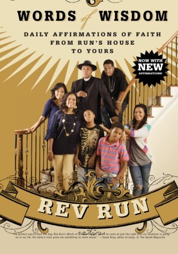 Words of Wisdom: Daily Affirmations of Faith from Run's House to Yours